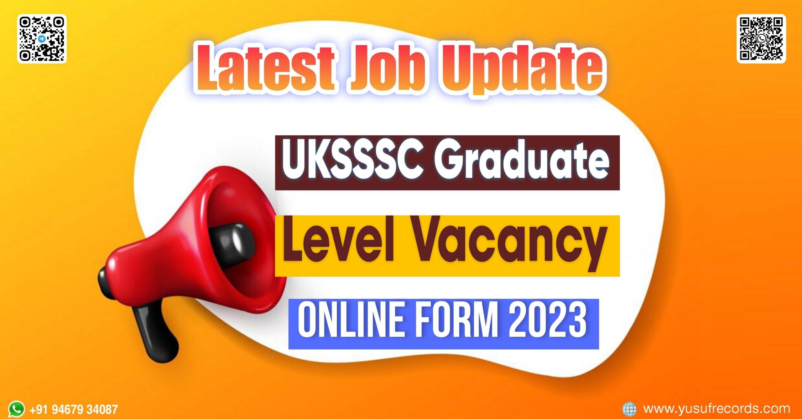 UKSSSC Graduate Level Recruitment Yusufrecords.com