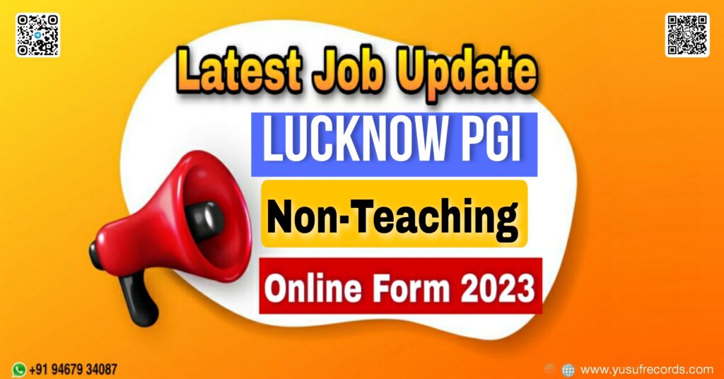 Lucknow PGI Non Teaching Recruitment 2023